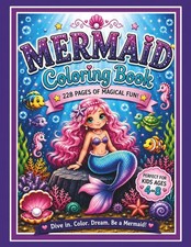 Mermaid Coloring Book: 228 Cute and Easy Coloring Pages for Kids Ages 4 8