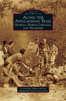 Leonard M. Adkins (u. a.) | Along the Appalachian Trail | Buch | Englisch (2012)