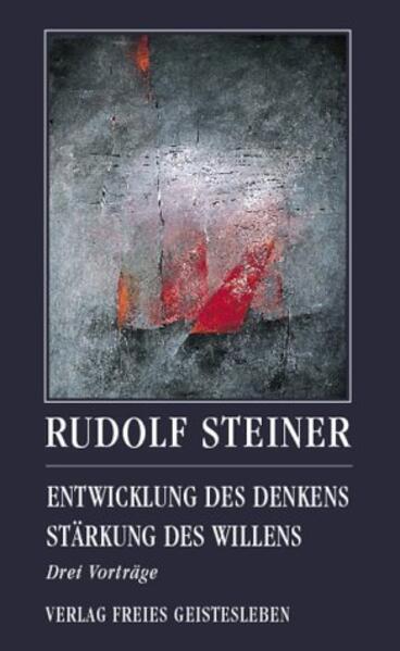 Thumbnail - Entwicklung Des Denkens. Stärkung Des Willens | Rudolf Steiner | 2004