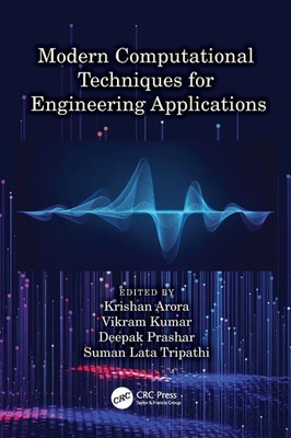 Modern Computational Techniques for Engineering Applications Arora (u. a.) Buch
