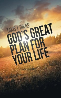 Takis J. Dikas | God'S Great Plan for Your Life | Taschenbuch | Englisch (2016)