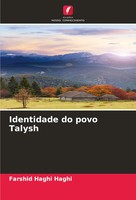 Farshid Haghi Haghi | Identidade Do Povo Talysh | Taschenbuch | Portugiesisch