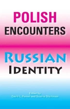 David L. Ransel Polish Encounters, Russian Identity (Hardback) (UK IMPORT)