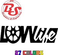 Low And Slow Lowlife Vinyl Decal Jdm Lowered Euro Drift Racing Turbo Boost Nobs