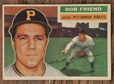1956 TOPPS #221 BOB FRIEND FREE USA SHIPPING
