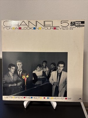Channel 5 - For A Look In Your Eyes