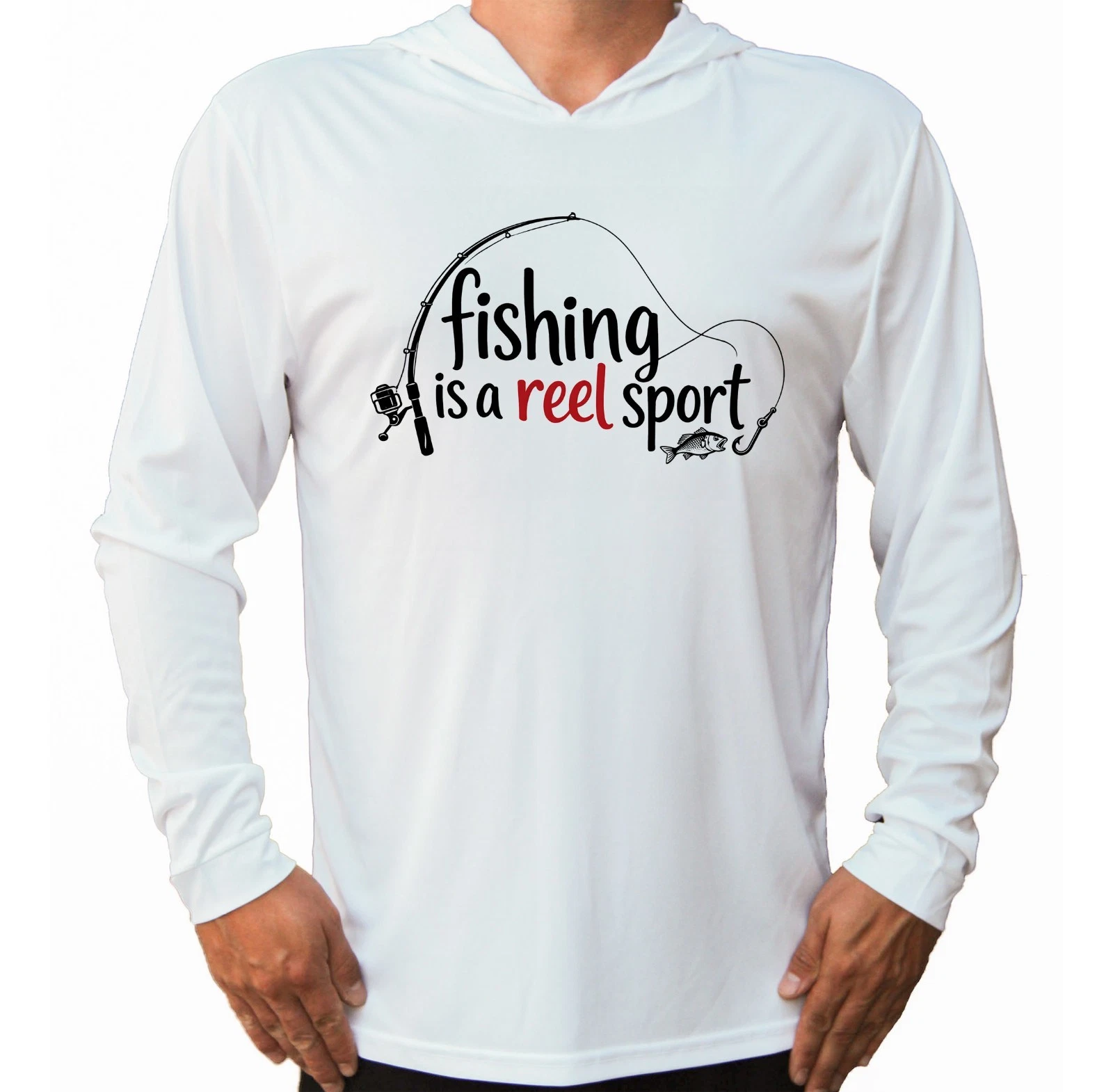 Fishing is a Reel Sport UV Protected UPF 50 Long Sleeve Sun T-Shirt Hood Dry Fit