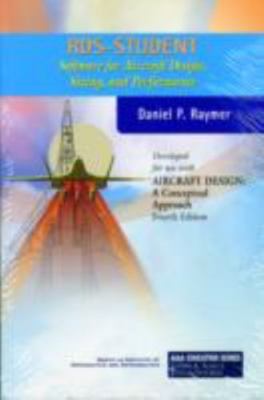 RDS-Student: Software for Aircraft Design, Sizing, And Performance (AIAA Educati