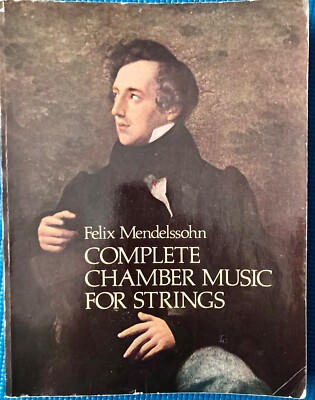 Mendelssohn: Scores - Complete Chamber Music For Strings, Dover