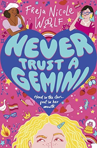 Never Trust a Gemini: Hilarious LGBTQ YA rom com about... - Woolf, Freja Nicole