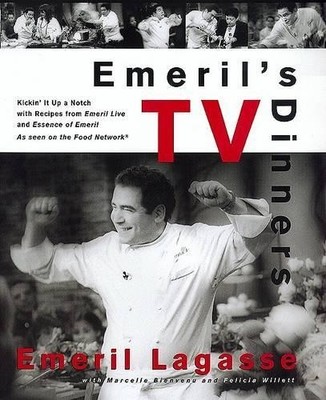 Emeril's TV Dinners: Kickin' It Up a Notch ..., Lagasse