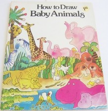How to Draw Baby Animals - Pbk How t..., Sonkin, Susan
