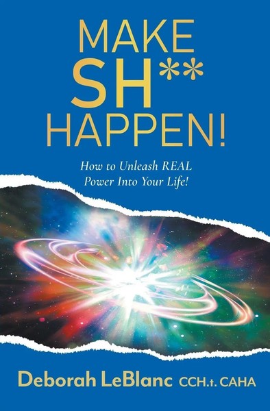 Make Sh** Happen! | Deborah Leblanc Ccht Caha | Taschenbuch | Englisch | 2024-image