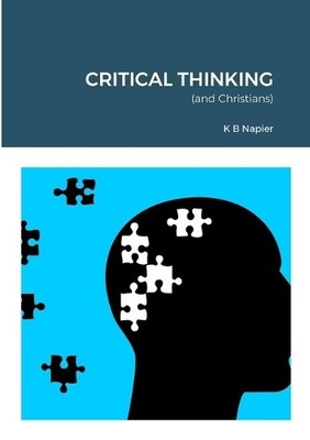 K B Napier Critical Thinking (Paperback) (UK IMPORT)