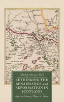 Rethinking The Renaissance And Reformation In Scotland | Steven J. Reid | Buch