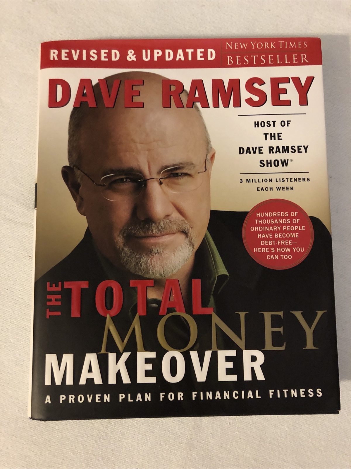 The Total Money Makeover: A Proven Plan for Financial Fitness - VERY GOOD