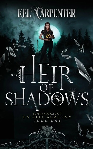Heir of Shadows A Ya+ Academy Fantasy Kel Carpenter Taschenbuch Englisch 2016-image