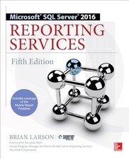 Microsoft SQL Server 2016 Reporting Ser... by Larson, Brian Paperback / softback