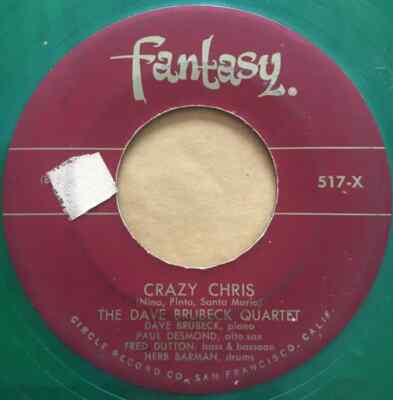 The Dave Brubeck Quartet Crazy Chris / Somebody Loves Me GREEN VINYL Fantasy