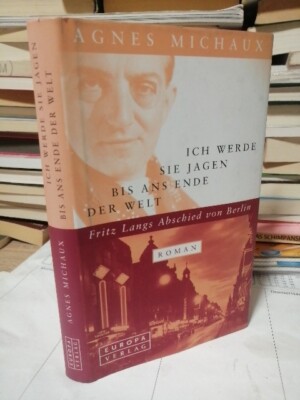 Ich werde sie jagen bis ans Ende der Welt