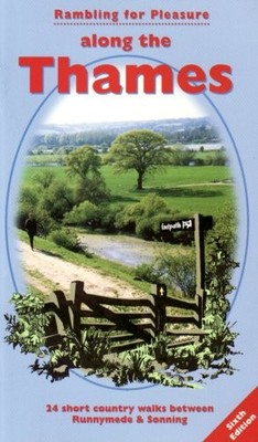 Rambling for Pleasure Along the Thames: 24 Short Countr by Ramm, Dave 187425821X