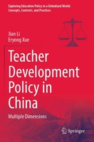 Teacher Development Policy in China Multiple Dimensions Jian Li (U. A.) Buch