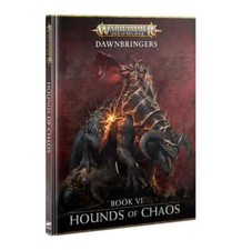 Dawnbringers Book VI Hounds of Chaos Warhammer Age of Sigmar New 