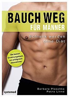 Bauch weg für Männer: Schlank werden ohne Diät von ... | Buch | Zustand sehr gut