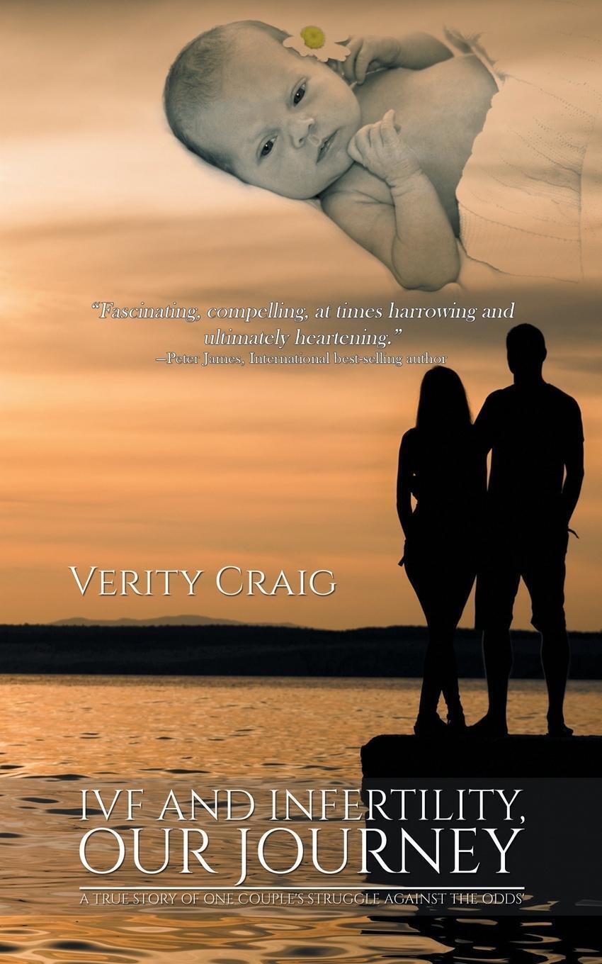 Thumbnail - Ivf And Infertility, Our Journey | Verity Craig | Englisch |