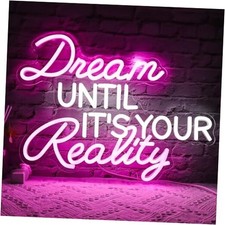 Dream Until Its Your Reality LED Neon Light,Pink Neon Sign  Bedroom, Dream Pink