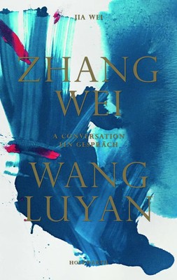 Zhang/Luyan, Wang/Wei, Jia Wei | Zhang Wei/Wang Luyan | Buch | Deutsch (2019)