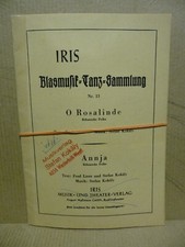 Musiknoten-Blasmusik - Tanz-Sammlung - Partitur von IRIS - "O Rosalinde & Annja