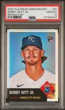 2022 Platinum Anniversary Bobby Witt Jr Refractor #61 Rookie RC Royals PSA 10