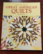 Leisure Arts Great American Quilts Book Ten Paperback Quilting Crafts  Hobbies