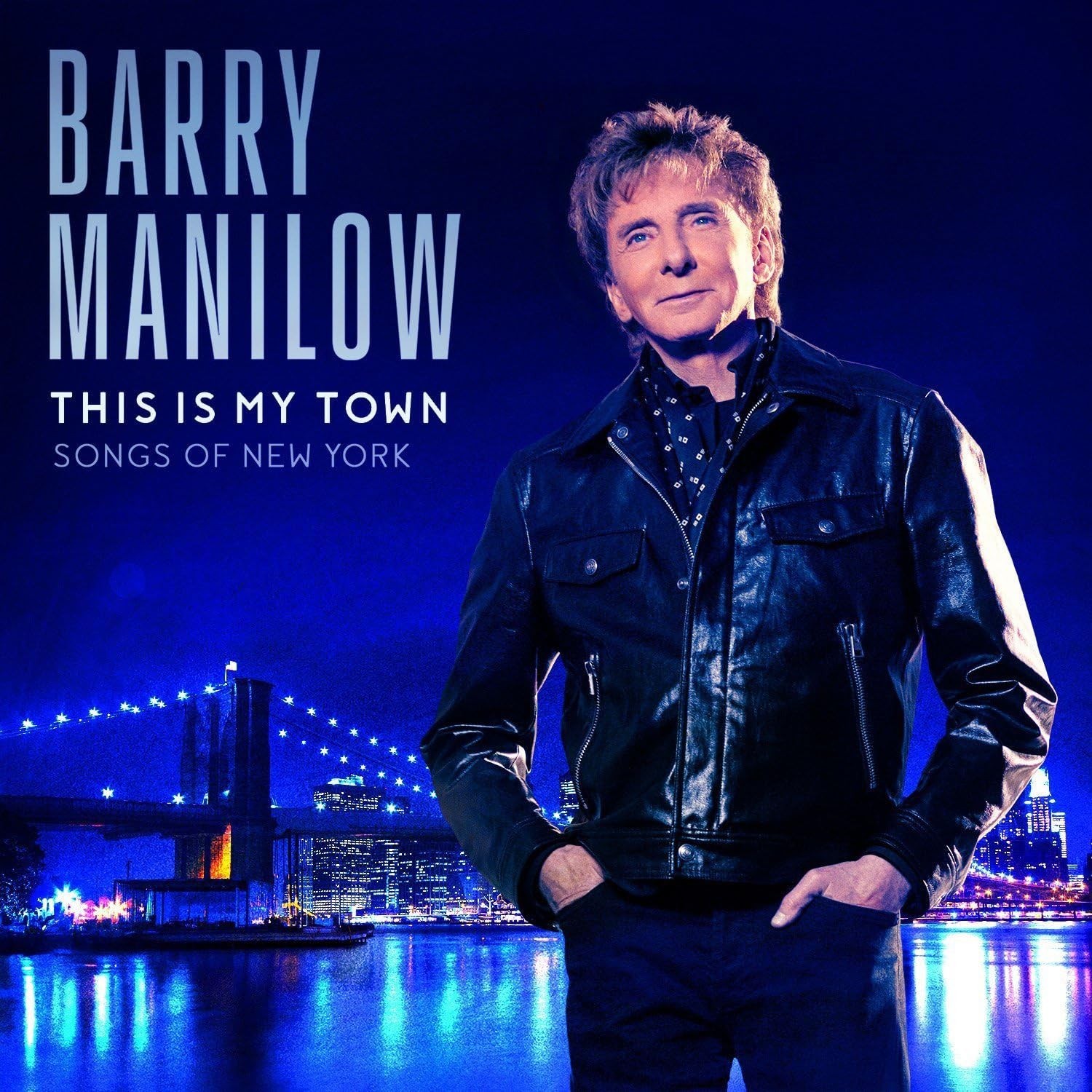 Barry Manilow / This Is My Town: Songs Of New York (CD) **NEW**