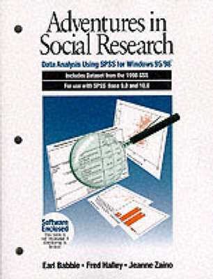 Adventures in Social Research: Data Analysis Using SPSS for Windows 95/98, Incl