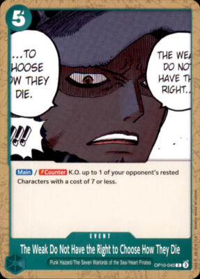 One Piece OP10-040 The Weak Do Not Have the Right to Choose How They Die Common