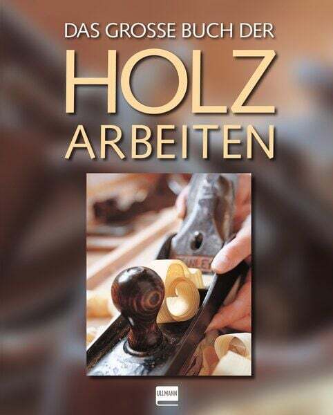 Thumbnail - Das Große Buch Der Holzarbeiten