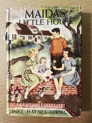 Maida's Little House Inez Haynes Irwin  (Hardcover 1921)