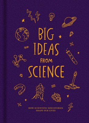 Big Ideas From Science | How scientific discoveries shape our lives | Buch