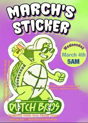 #ad #ad 1 Dutch Bros Sticker MAR. 4 2026 Green Skateboard Turtle Windmill Free Ship $5.00