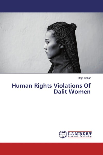 Raja Sekar | Human Rights Violations Of Dalit Women | Taschenbuch | Englisch-image