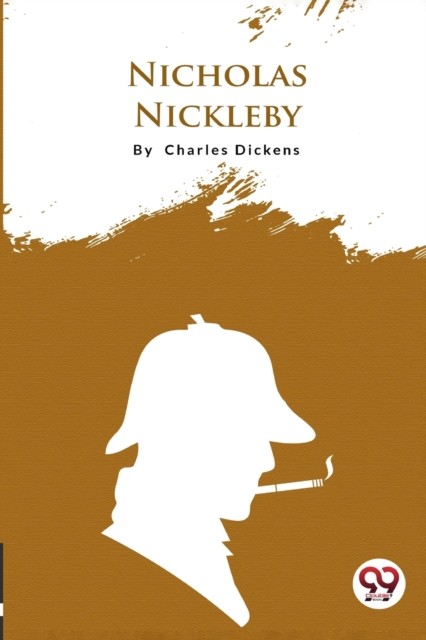 Nicholas Nickleby by Charles Dickens (Paperback Book)