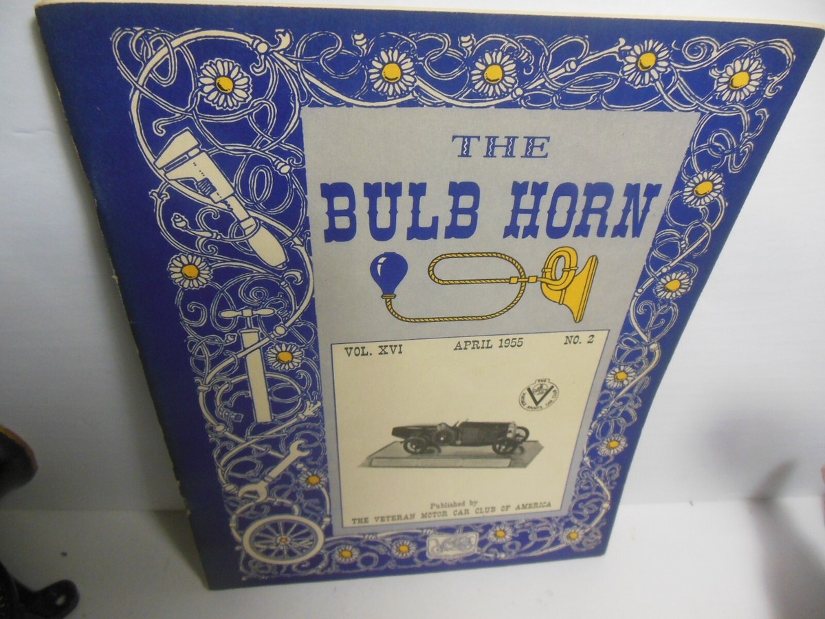 The Bulb Horn Magazine April 1955 Veteran Motor Car Club | eBay