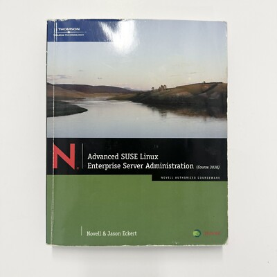 Advanced Suse Linux Enterprise Server Administration - Course 3038 w/CDROM