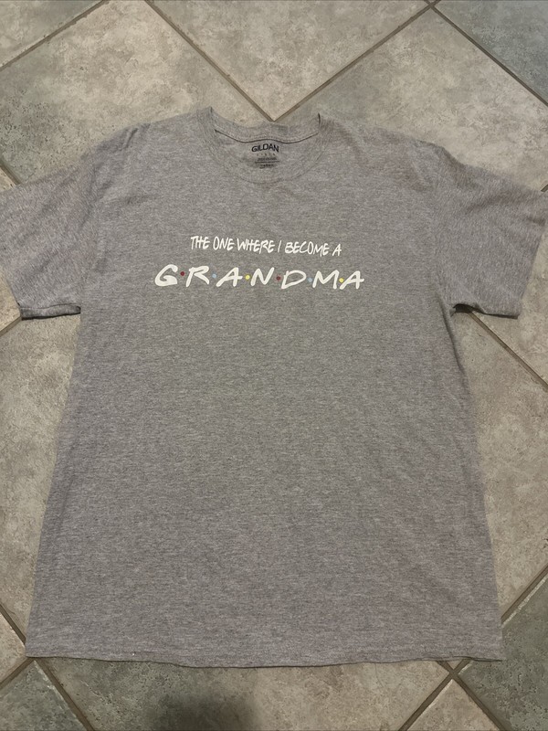The One Where I Become A Grandma T-Shirt Friends Size L Gray