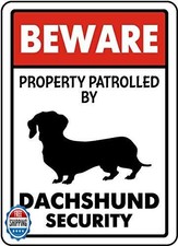 CCPARTON Metal Beware Property Patrolled by Dachshund Security Signs Aluminum