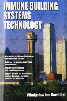 Immune Building Systems Technology,Kowalski, Wladyslaw Wladyslaw