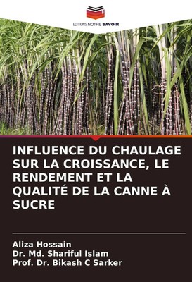 Aliza Hossain (u. a.) | INFLUENCE DU CHAULAGE SUR LA CROISSANCE, LE RENDEMENT...
