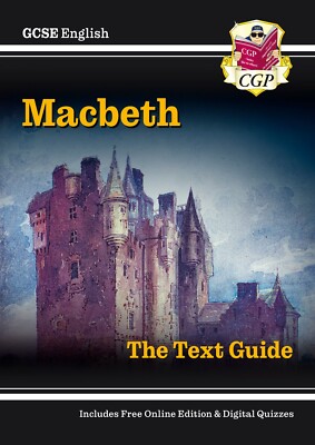 GCSE English Shakespeare Text Guide - Macbeth Key Stage 4 CGP
